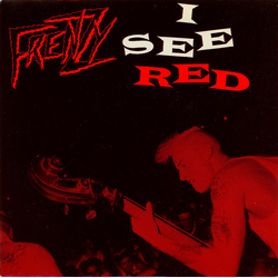 Frenzy (3) I See Red Vinyl 7" USED