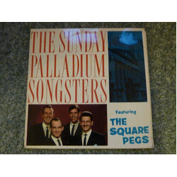The Sunday Palladium Songsters / The Square Pegs (2) The Sunday Palladium Songsters Vinyl LP USED