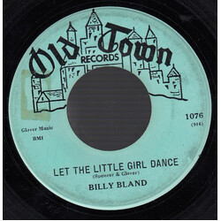 Billy Bland Let The Little Girl Dance / Sweet Thing Vinyl 7" USED