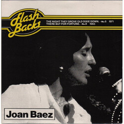 Joan Baez The Night They Drove Old Dixie Down / There But For Fortune Vinyl 7" USED