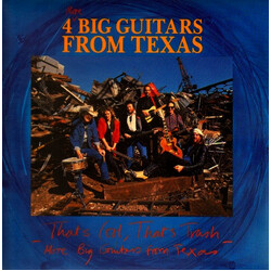 Big Guitars From Texas That's Cool, That's Trash, More Big Guitars From Texas Vinyl LP USED