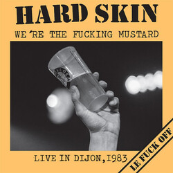 Hard Skin (2) We're The Fucking Mustard - Live In Dijon, 1983 Vinyl LP USED