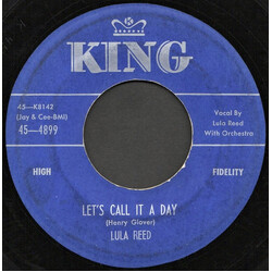 Lula Reed Let's Call It A Day / I'll Drown In My Tears Vinyl 7" USED
