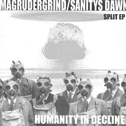 Sanitys Dawn / Magrudergrind Humanity In Decline Vinyl 7" USED
