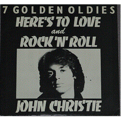John Christie Here's To Love (Auld Lang Syne) Vinyl 7" USED