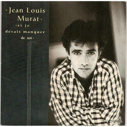 Jean-Louis Murat Si Je Devais Manquer De Toi USED VINYL 7INCH 45 RPM SINGLE REPRESS
