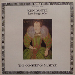 John Danyel / The Consort Of Musicke Lute Songs 1606 Vinyl LP USED