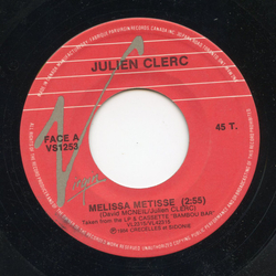 Julien Clerc Melissa Metisse USED VINYL 7INCH SINGLE 45 RPM