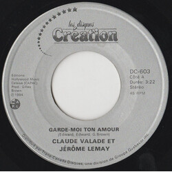 Claude Valade / Jérôme Lemay Garde-Moi Ton Amour Vinyl 7" USED