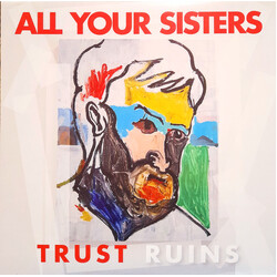 All Your Sisters Trust Ruins Vinyl LP USED