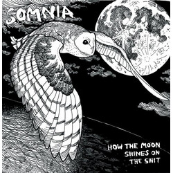 Somnia (3) How The Moon Shines On The Shit Vinyl LP USED