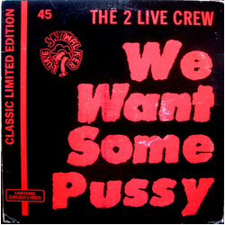 The 2 Live Crew We Want Some Pussy Vinyl 12" USED