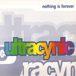 Ultracynic Nothing Is Forever Vinyl 12" USED
