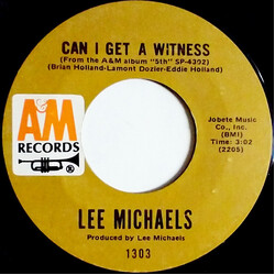 Lee Michaels Can I Get A Witness / You Are What You Do Vinyl 7" USED