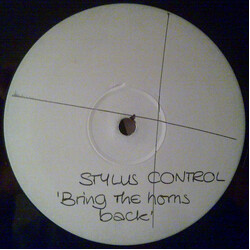Stylus Control Bring The Horns Back Vinyl 12" USED