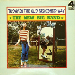 The New Big Band Today - In The Old Fashioned Way Vinyl LP USED