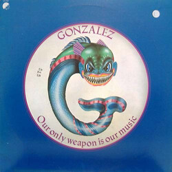 Gonzalez Our Only Weapon Is Our Music Vinyl LP USED