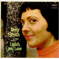 Keely Smith I Wish You Love Vinyl LP USED