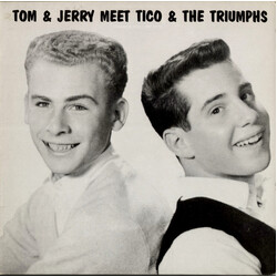 Tom & Jerry / Tico And The Triumphs Tom & Jerry Meet Tico & The Triumphs Vinyl LP USED