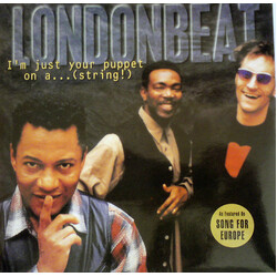 Londonbeat I'm Just Your Puppet On A...(String!) Vinyl 7" USED