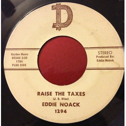 Eddie Noack Raise The Taxes / We'll Still Be On Our Honeymoon Vinyl 7" USED