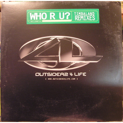 Outsiderz 4 Life Who R U? (Timbaland Remixes) Vinyl 12" USED
