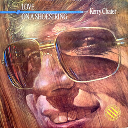 Kerry Chater Love On A Shoestring Vinyl LP USED
