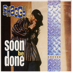 Shaggy Soon Be Done Vinyl 7" USED