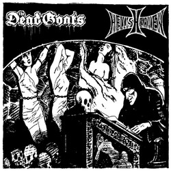 The Dead Goats / Hellisheaven The Dead Goats / Hellisheaven Vinyl 7" USED