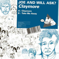Joe And Will Ask? Claymore Vinyl 12" USED
