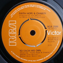 Faith, Hope & Charity To Each His Own / Find A Way Vinyl 7" USED
