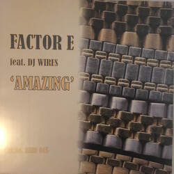 Factor E (3) / DJ Wires Amazing Vinyl 12" USED