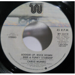 Carlis Munro Boogie Up, Rock Down....Ride A Funky Starship Vinyl 7" USED