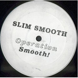 Slim Smooth Operation Smooth! Vinyl 12" USED