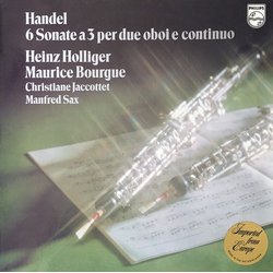 Georg Friedrich Händel / Heinz Holliger / Maurice Bourgue / Christiane Jaccottet / Manfred Sax Six Sonatas For Two Oboes And Continuo Vinyl LP USED