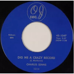 Charles Senns Dig Me A Crazy Record Vinyl 7" USED