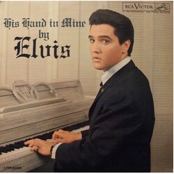 Elvis Presley His Hand In Mine Vinyl LP USED