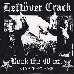 Leftöver Crack Rock The 40 oz. Vinyl 7" USED