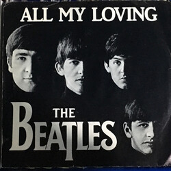 The Beatles All My Loving Vinyl 7" USED