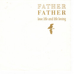 Father Father Love, Life And Life Loving USED VINYL 7INCH SINGLE 45 RPM