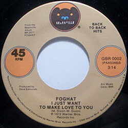 Foghat I Just Want To Make Love To You / Slow Ride Vinyl 7" USED