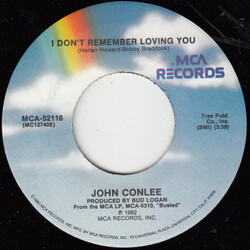 John Conlee I Don't Remember Loving You / Two Hearts Vinyl 7" USED
