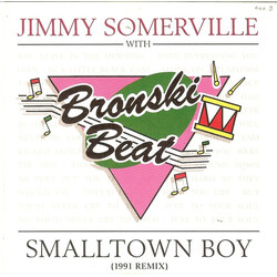 Jimmy Somerville / Bronski Beat Smalltown Boy Vinyl 7" USED