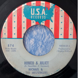Michael & The Messengers Romeo & Juliet / LIFS (Don't Mean Nothin) Vinyl 7" USED