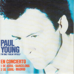 Paul Young I'm Only Foolin' Myself Vinyl 7" USED