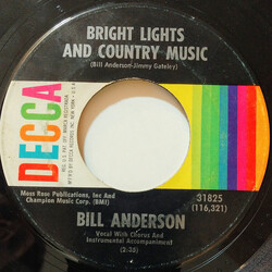 Bill Anderson (2) Bright Lights And Country Music Vinyl 7" USED