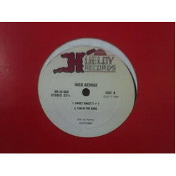 Iwer George Sweet Sweet T + T/Pan In The Dark/Bandit Vinyl 12" USED