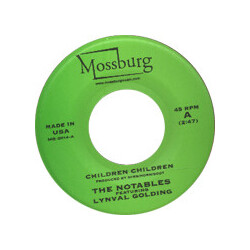 The Notables (2) / Lynval Golding Children Children / Good King Vinyl 7" USED