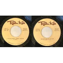Reelin' Kyte (I Know) We'll Meet Again / Never Meant To Be Vinyl 7" USED