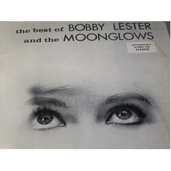 Bobby Lester / The Moonglows The Best Of Bobby Lester And The Moonglows Vinyl LP USED